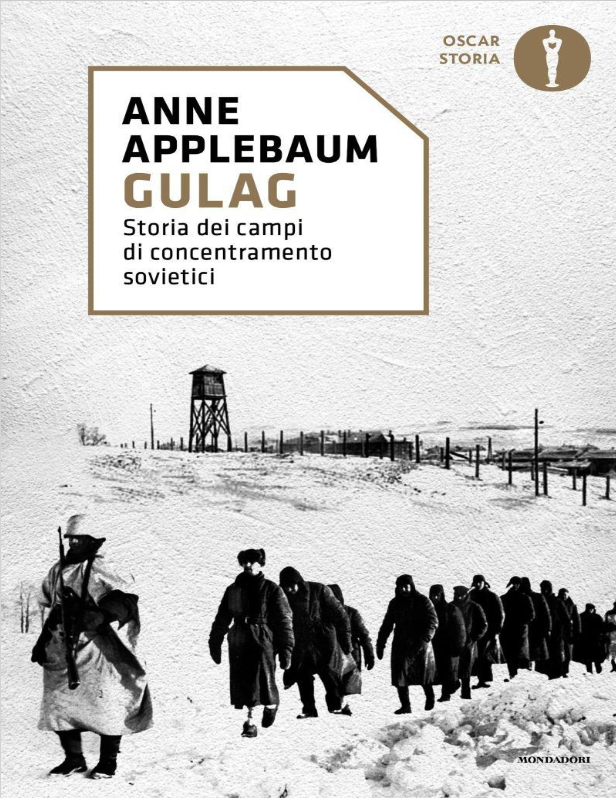 Gulag. Storia dei campi di concentramento sovietici